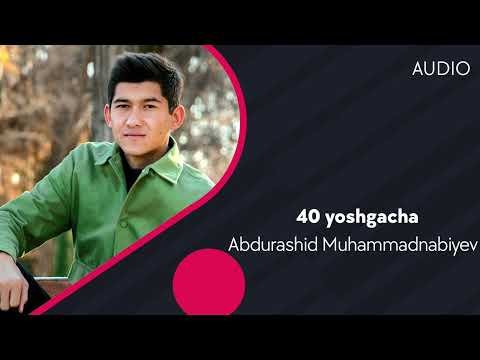 Abdurashid Muhammadnabiyev - 40 Yoshgacha фото