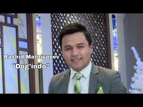 Rashid Matniyozov - Dog'indo фото