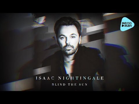 Isaac Nightingale - Blind The Sun Moon7 Remix фото