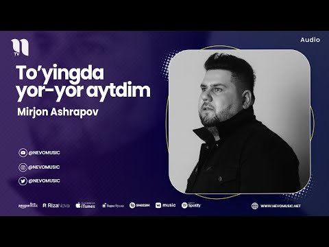 Mirjon Ashrapov - To'yingda Yoryor Aytdim фото