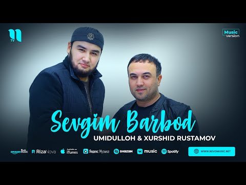 Umidshoh, Xurshid Rustamov - Sevgim Barbod фото