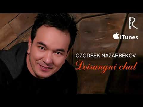 Ozodbek Nazarbekov - Doirangni chal фото