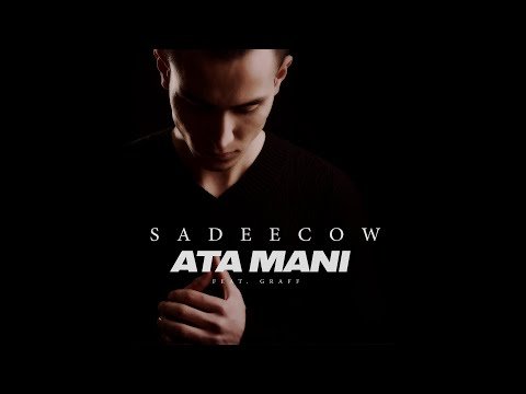 Sadeecow - Ata Mani Feat Graff фото