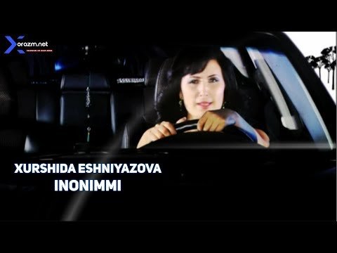 Xurshida Eshniyazova - Inonimmi фото