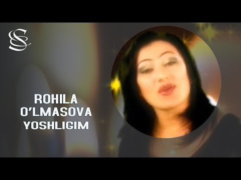 Rohila O'lmasova - Yoshligim фото