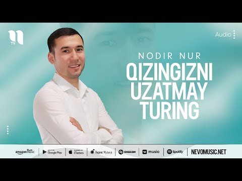Nodir Nur - Qizingizni Uzatmay Turing фото