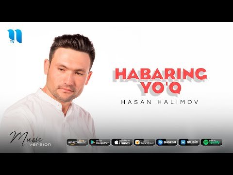 Hasan Halimov - Habaring yo’q фото