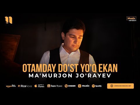 Ma'murjon Jo'rayev - Otamday Do'st Yo'q Ekan фото
