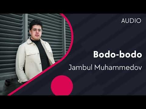 Jambul Muhammedov - Bodo-bodo фото