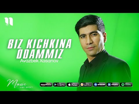 Avazbek Xasanov - Biz Kichkina Odammiz фото