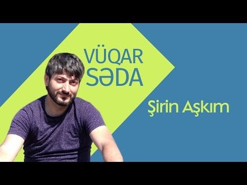 Vüqar Səda, Ramilə Əlizadə - Şirin Aşkım фото