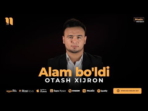 Otash Xijron - Alam Bo'ldi фото