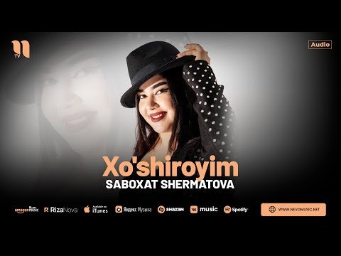Saboxat Shermatova - Xo'shiroyim фото