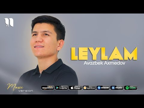 Avazbek Axmedov - Leylam фото