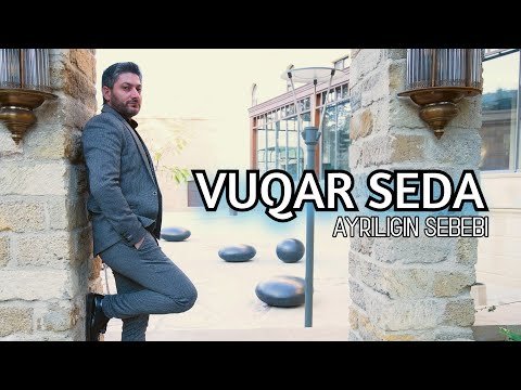 Vuqar Seda - Ayrılığın Səbəbi фото