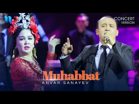 Anvar Sanayev - Muhabbat consert version 2019 фото