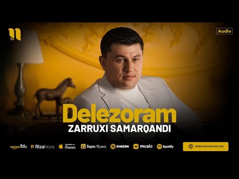 Zarruxi Samarqandi - Delezoram 2024 фото