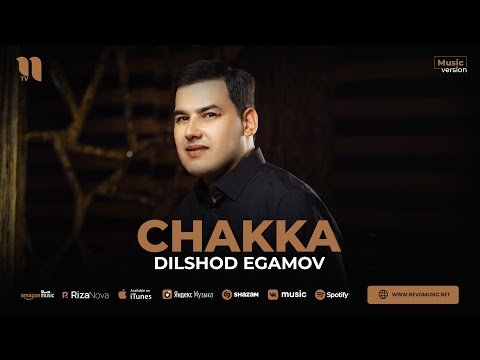 Dilshod Egamov - Chakka фото