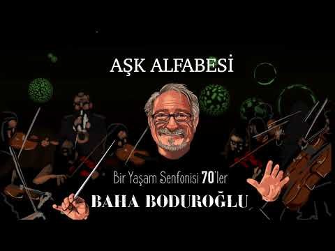 Baha Boduroğlu - Aşk Alfabesi фото