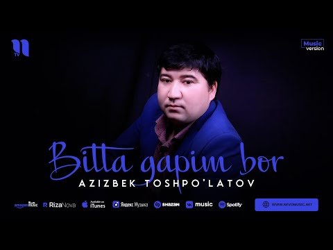 Azizbek Toshpo'latov - Bitta Gapim Bor фото