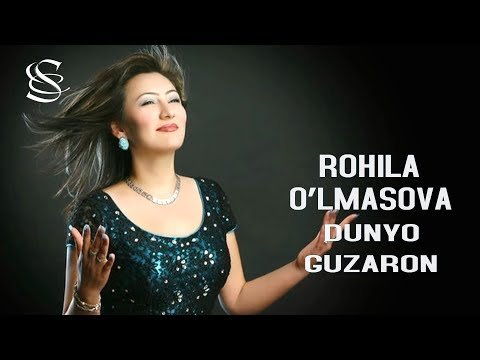 Rohila O'lmasova - Dunyo Guzaron L фото