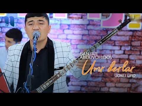 Sanjar Abduvohidov - Umr Derlar Jonli Ijro фото