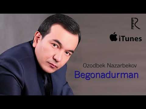 Ozodbek Nazarbekov - Begonadurman фото
