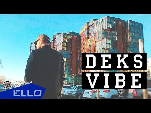Deks - Vibe Ello Up фото