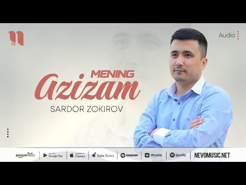 Sardor Zokirov - Mening Azizam фото
