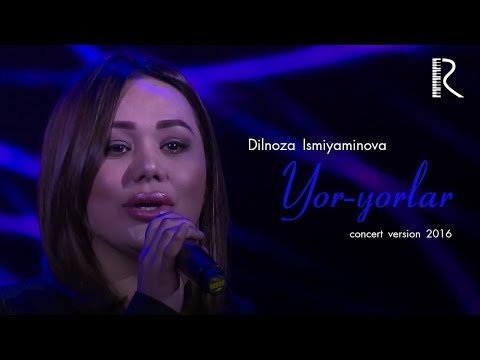 Dilnoza Ismiyaminova - Yor фото