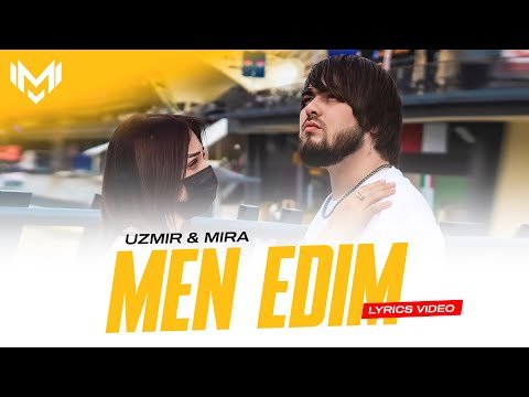 Uzmir, Mira - Men Edim Video фото