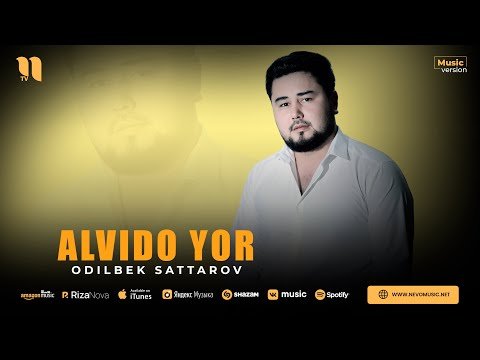 Odilbek Sattarov - Alvido Yor фото