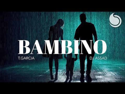 T Garcia Dj Assad - Bambino фото