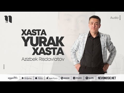 Azizbek Risdavlatov - Xasta Yurak Xasta фото