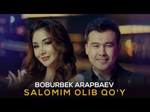 Boburbek Arapbaev - Salomim Olib Qo'y Mood Video фото