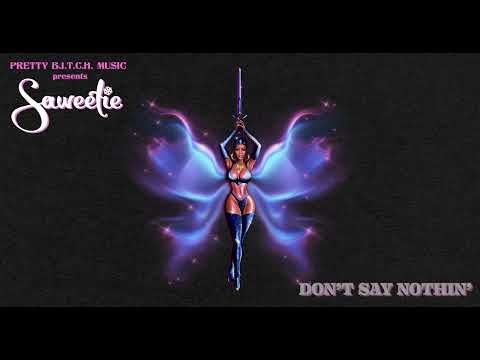 Saweetie - Don't Say Nothin' фото