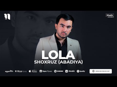 Shoxruz Abadiya - Lola фото