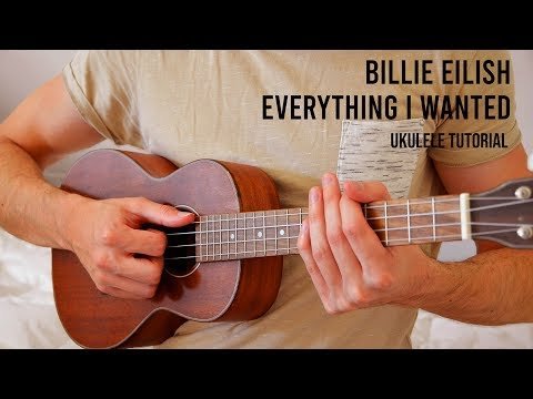 Billie Eilish - Everything I Wanted Easy Ukulele Tutorial With Chords фото