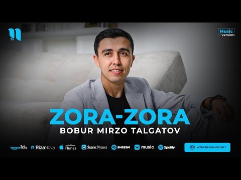 Bobur Mirzo Talgatov - Zorazora фото
