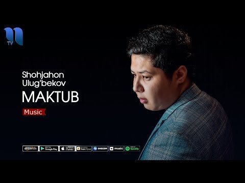 Shohjahon Ulug’bekov - Maktub фото