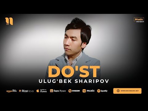 Ulug'bek Sharipov - Do'st фото