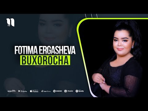 Fotima Ergasheva - Buxorocha фото