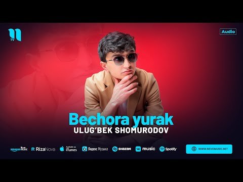 Ulug’bek Shomurodov - Bechora Yurak фото