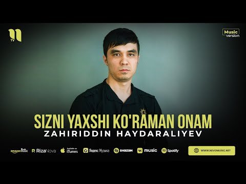 Zahiriddin Haydaraliyev - Sizni Yaxshi Ko'raman Onam фото