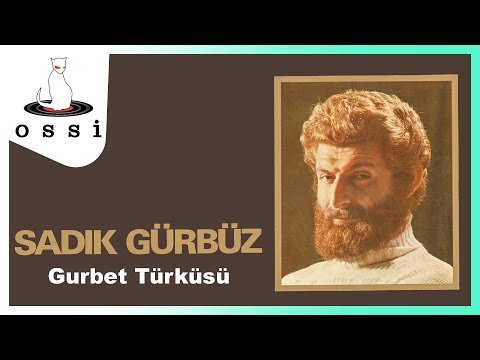 Sadık Gürbüz - Gurbet Türküsü фото