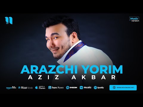 Aziz Akbar - Arazchi Yorim фото