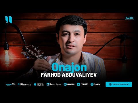 Farhod Abduvaliyev - Onajon фото