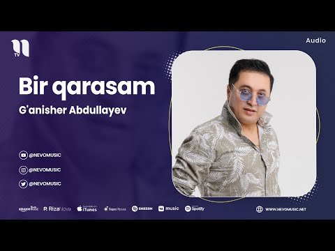 G'anisher Abdullayev - Bir Qarasam фото