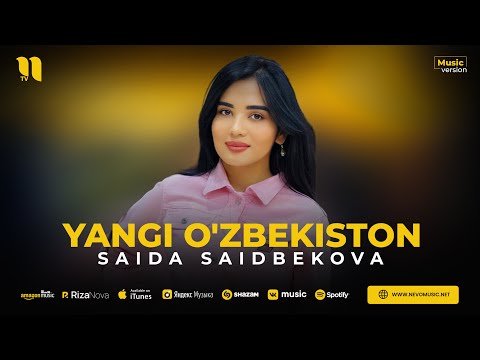 Saida Saidbekova - Yangi O'zbekiston фото