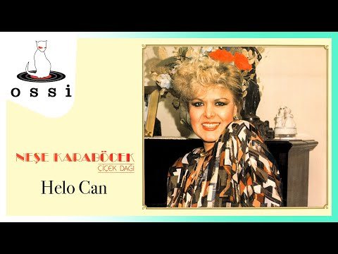 Neşe Karaböcek - Helo Can фото